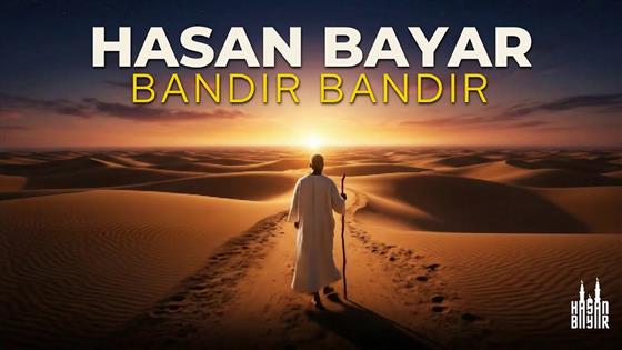 Hasan Bayar BANDIR BANDIR