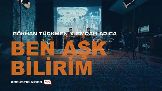 Gökhan Türkmen Ben Aşk Bilirim