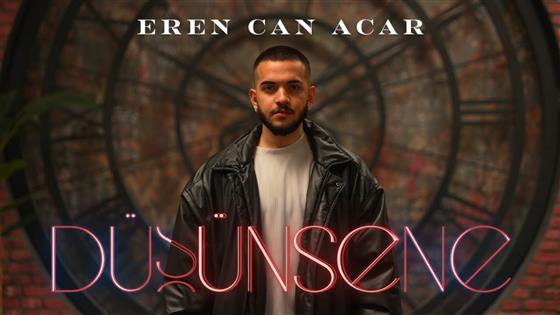 Eren Can Acar Düşünsene