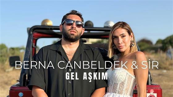Berna Canbeldek Gel Aşkım