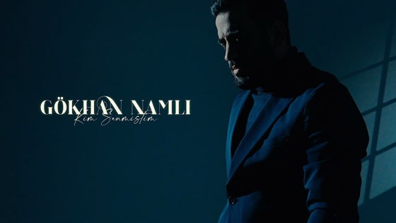 Gökhan Namlı Kim Sanmıştın