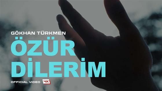 Gökhan Türkmen Özür Dilerim