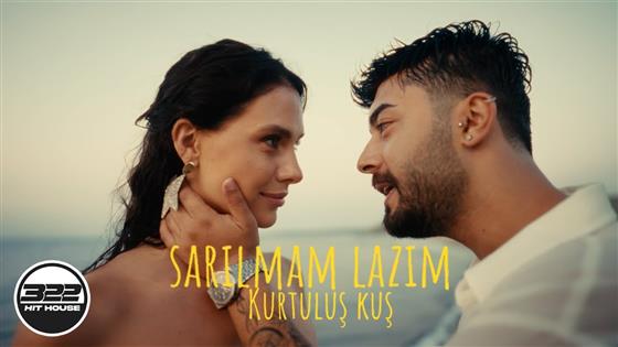 Kurtuluş Kuş Sarılmam Lazım