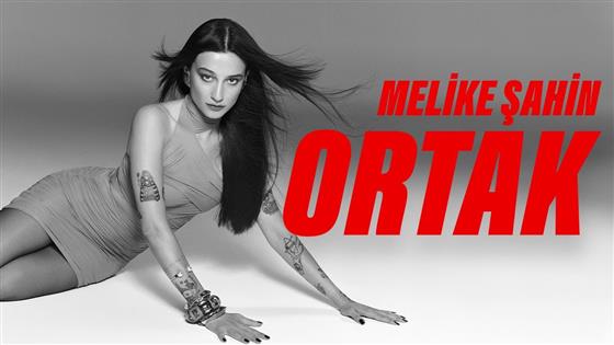 Melike Şahin Ortak