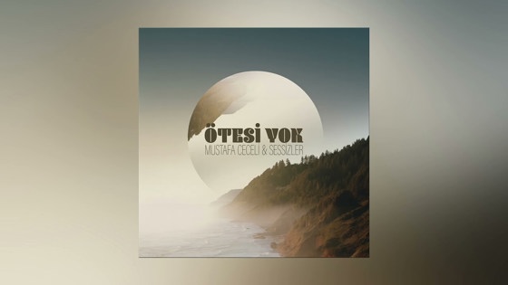 Mustafa Ceceli Ötesi Yok