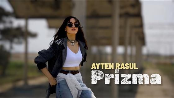 Ayten Rasul Prizma