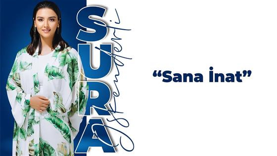 Sura İskenderli Sana İnat