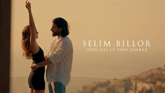 Selim Billor Hadi Gel