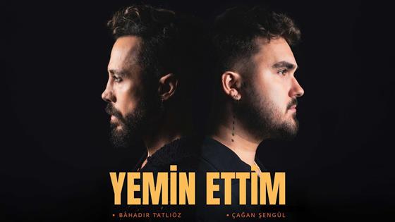 Bahadır Tatlıöz Yemin Ettim