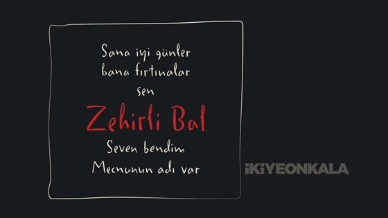 İkiye On Kala Zehirli Bal